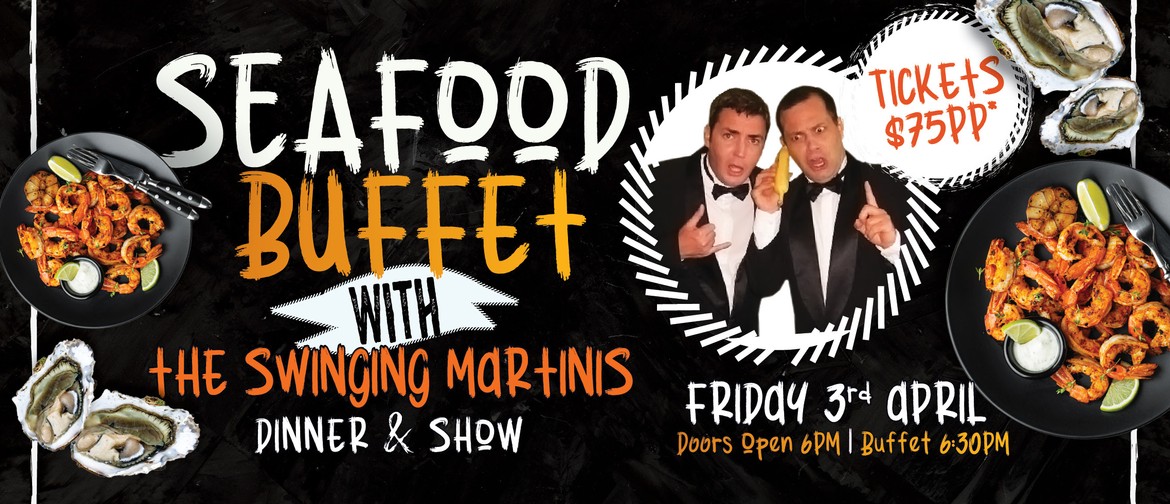 Seafood Buffet Dinner & Show: CANCELLED