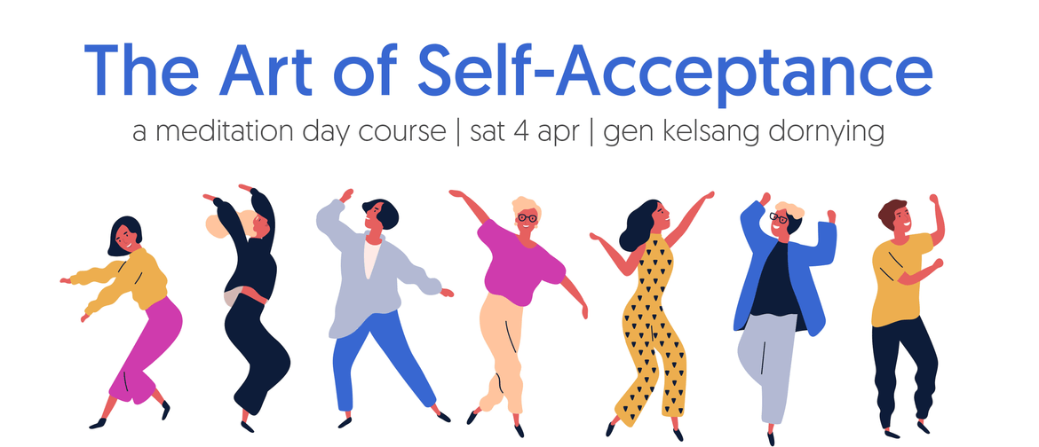 The Art of Self-Acceptance [Online Only - $40]