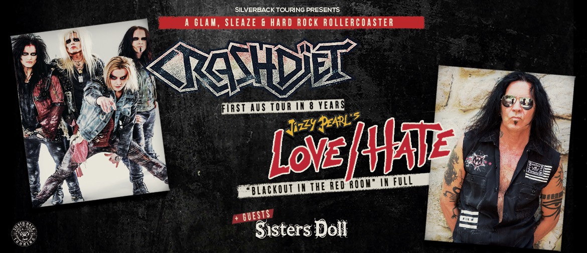 Crash Diet & Jizzy Pearl's Love/Hate Australian Tour
