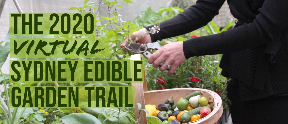 The Virtual Sydney Edible Garden Trail