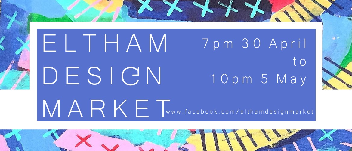 Eltham Design Market - Online Edition