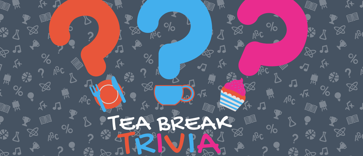 Tea Break Trivia - Game Three