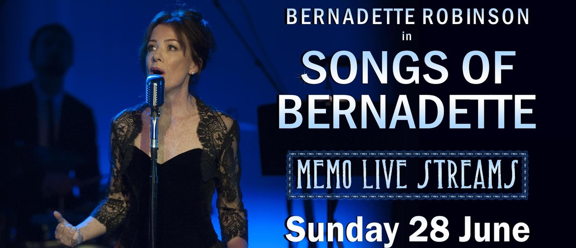 The Songs of Bernadette Robinson Live Stream from MEMO