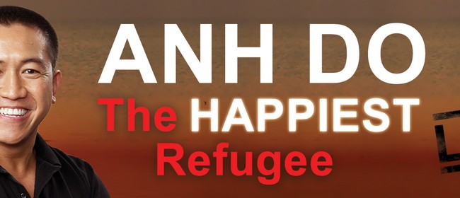 Image for Anh Do - The Happiest Refugee Live