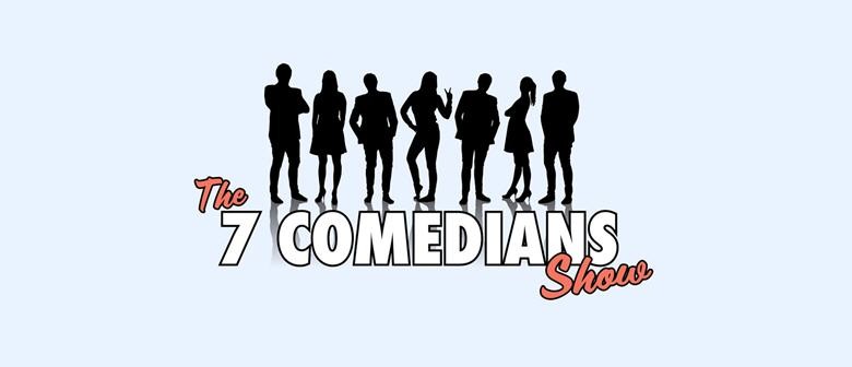 The 7 Comedians Show