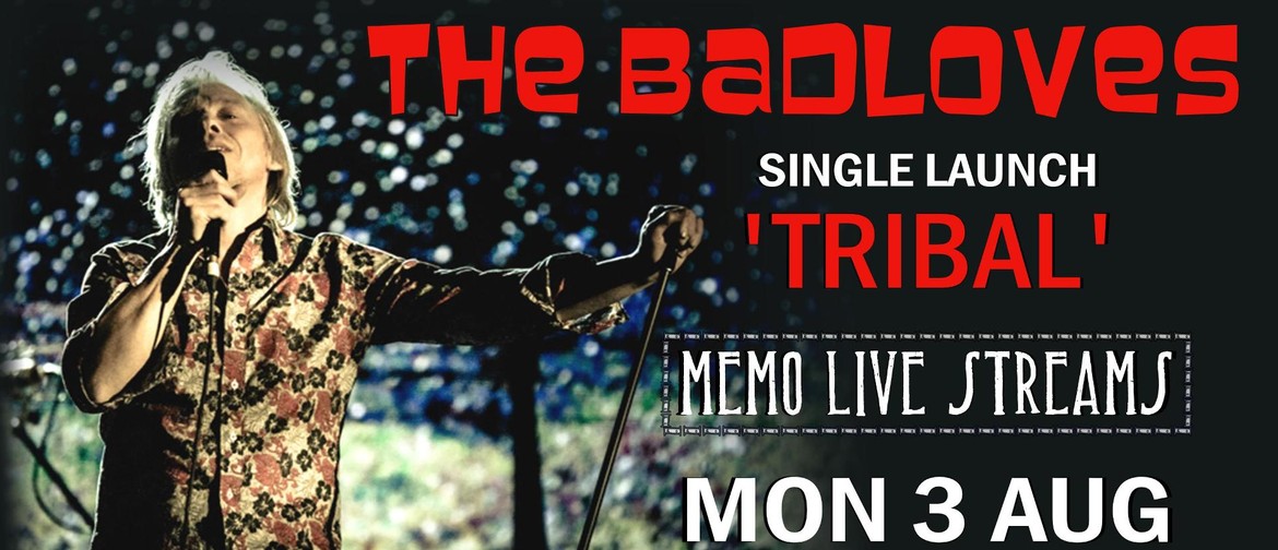 MEMO Mondays: The Badloves 'Tribal' Single Launch