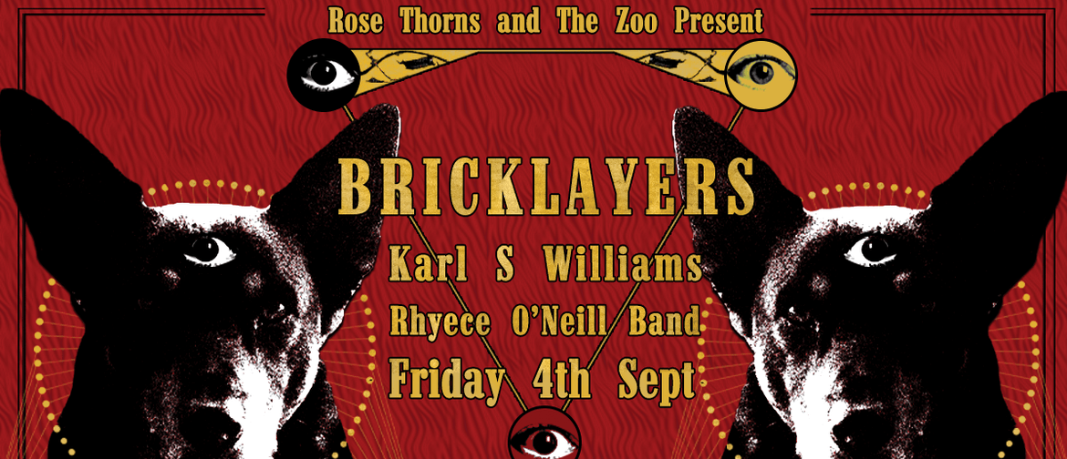Bricklayers, Karl S Williams, Rhyece O'Neill Band