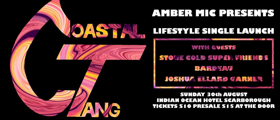 Coastal Tang "Lifestyle" Single Launch Show