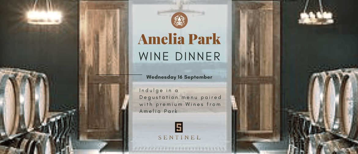 Amelia Park “Reserve”  Wine Dinner