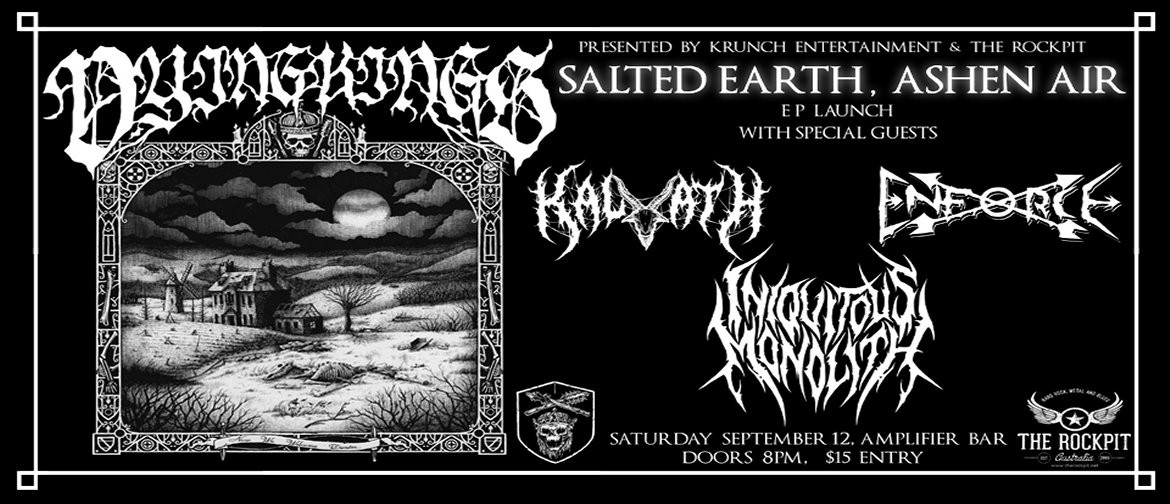 Dying Kings: Salted Earth, Dying Air EP Launch