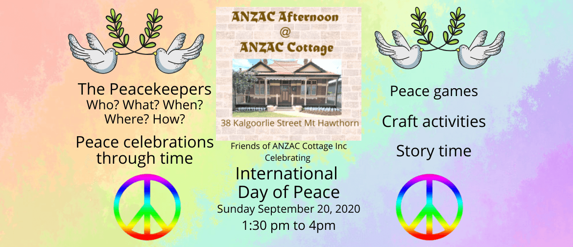 ANZAC Afternoon: International Day of Peace