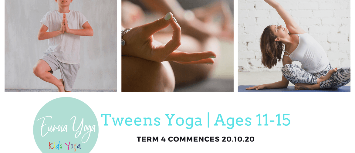 Tweens Yoga Classes Ages 11-14