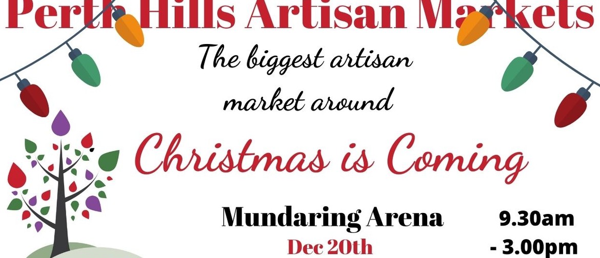 Artisan Market - Christmas Is Coming