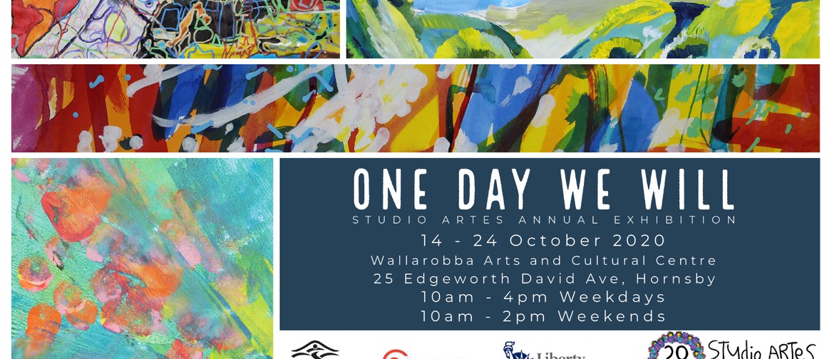 One Day We Will Art Exhibition