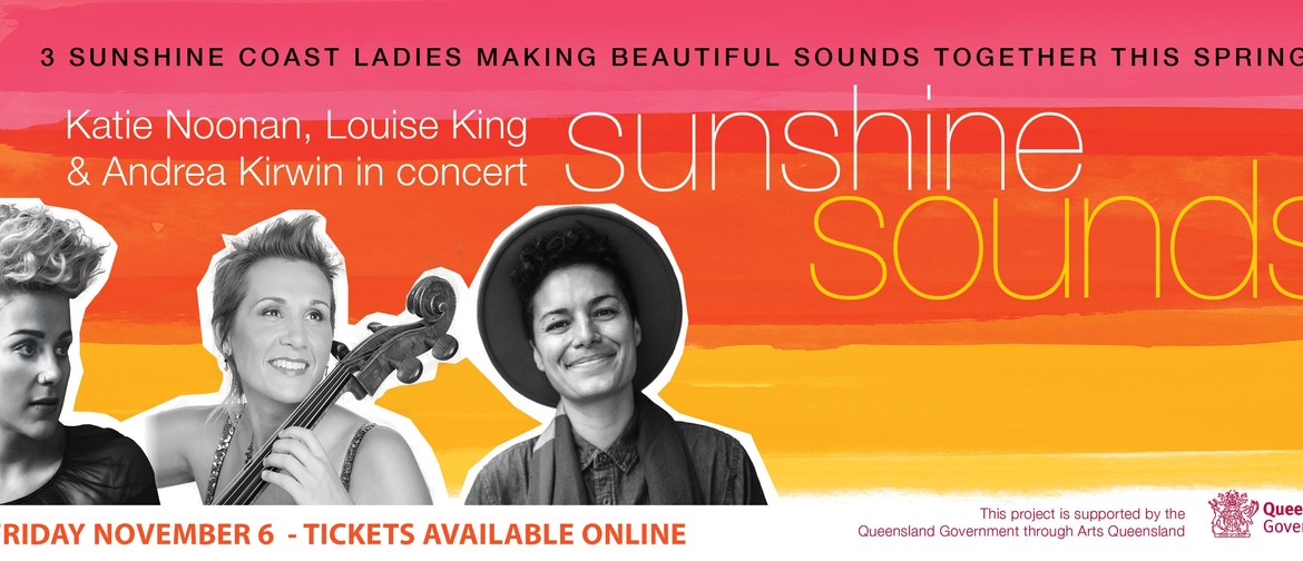 Katie Noonan, Louise King & Andrea Kirwin - Sunshine Sounds