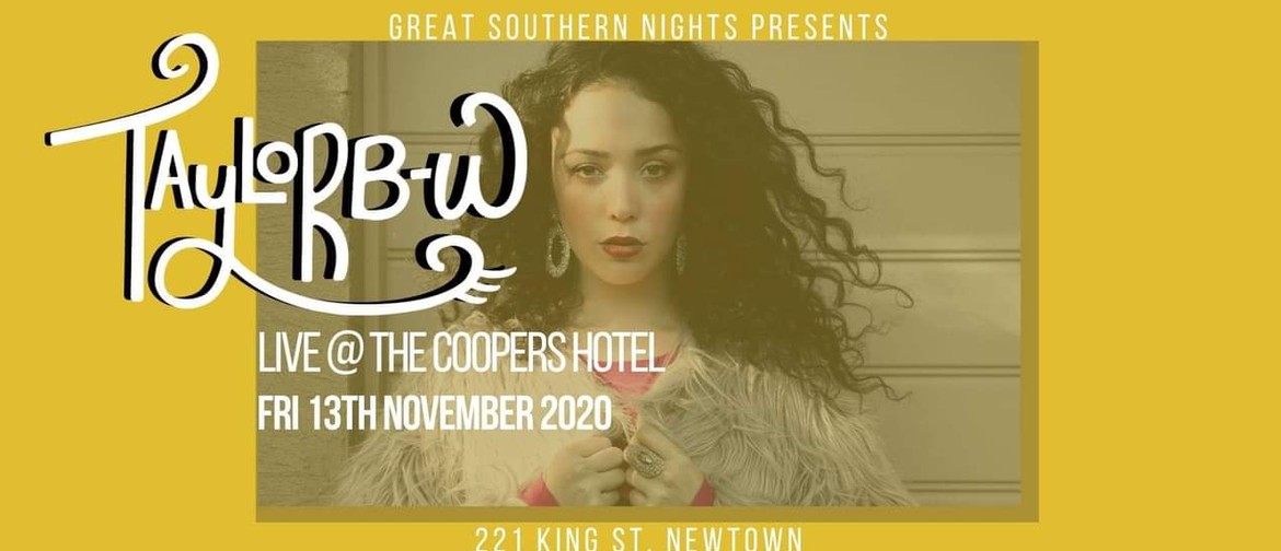 Great Southern Nights presents Taylor B-W at Coopers Hotel
