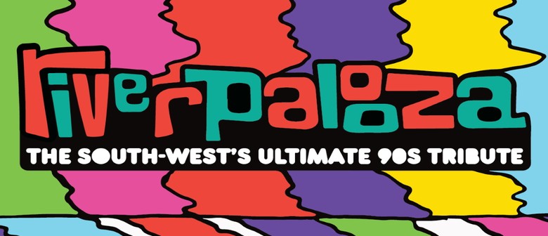 RIVERPALOOZA | The South West's Ultimate 90s Tribute