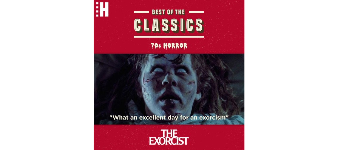 Best of the Classics: 70's Horror - The Exorcist