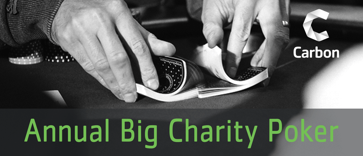 Carbon's Annual Big Charity Poker