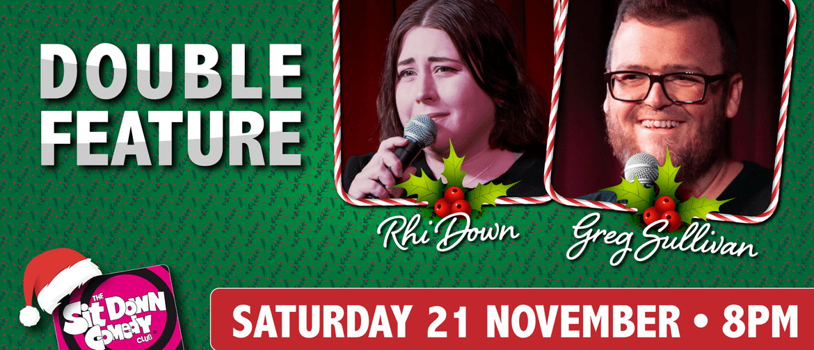 Stand Up Comedy With Rhi Down & Greg Sullivan