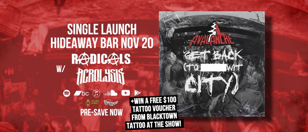 Avalanche - Get Back (To F/Wit City)  Single Launch w/ Radic