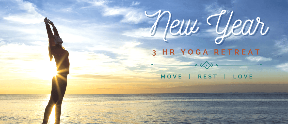 New Year’s Yoga 3hr Retreat: Move, Rest, Love