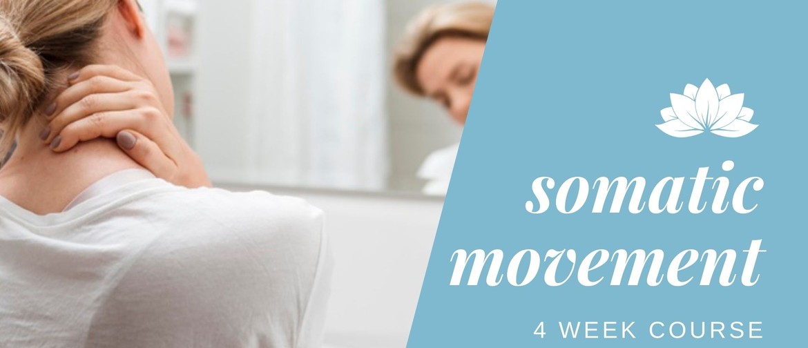 Somatic Movement: 4 Week Course