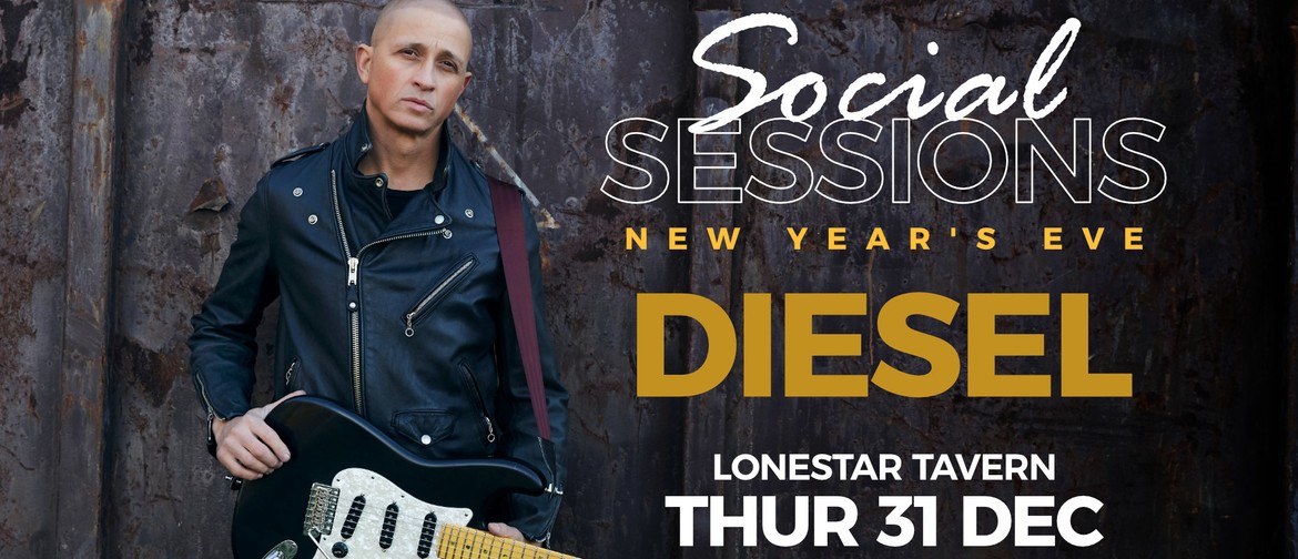 Diesel - NYE Social Sessions