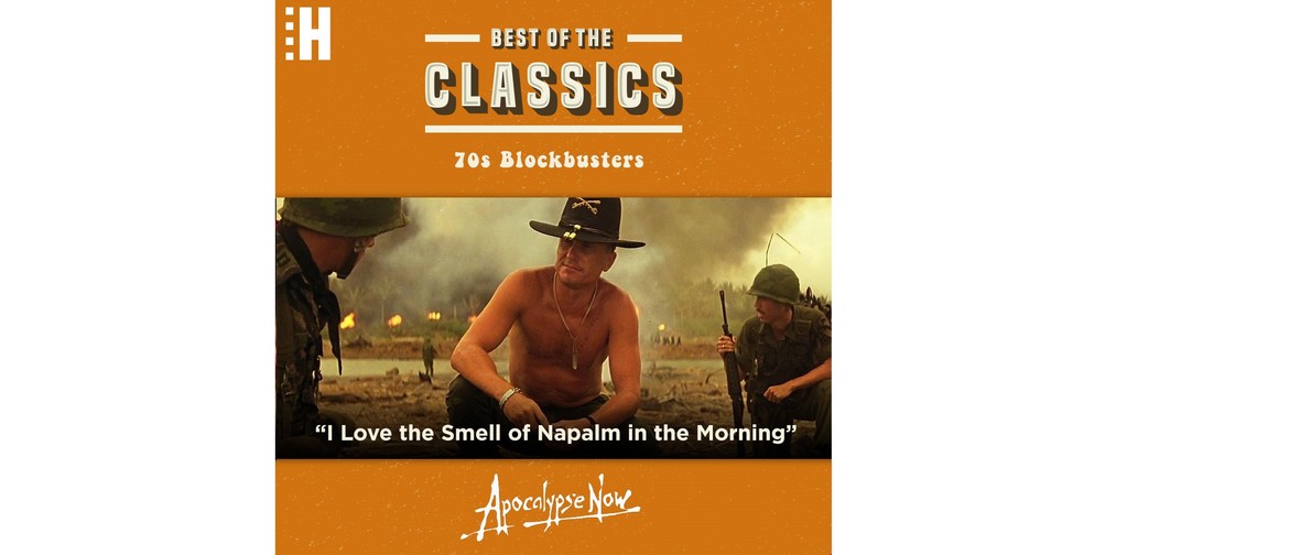 Best of the Classics: 70's Blockbusters - Apocalypse Now