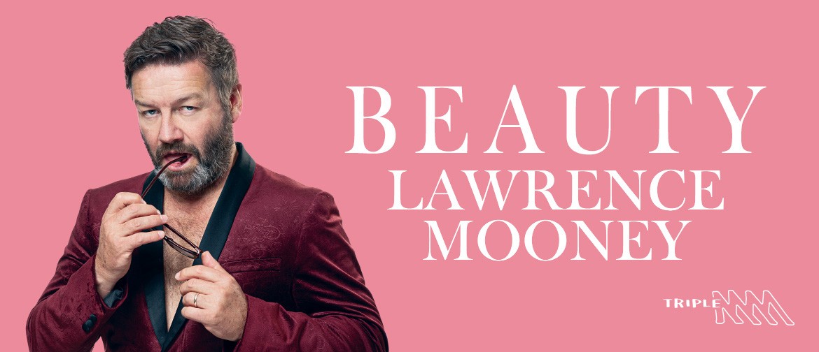 Lawrence Mooney - Beauty