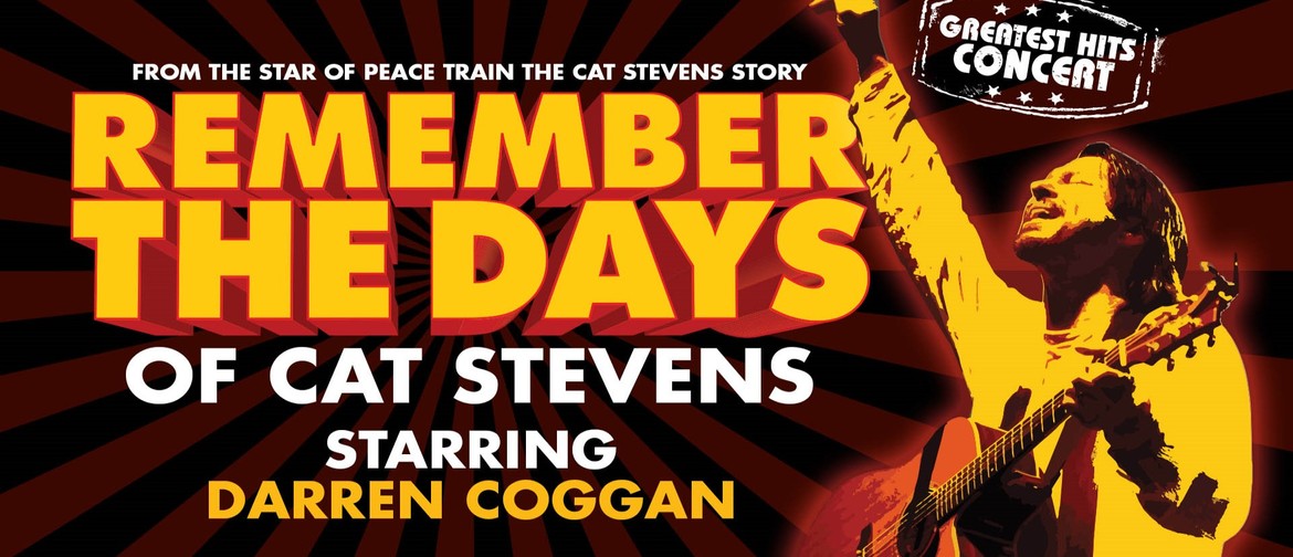 Remember The Days Of Cat Stevens - Starring Darren Coggan