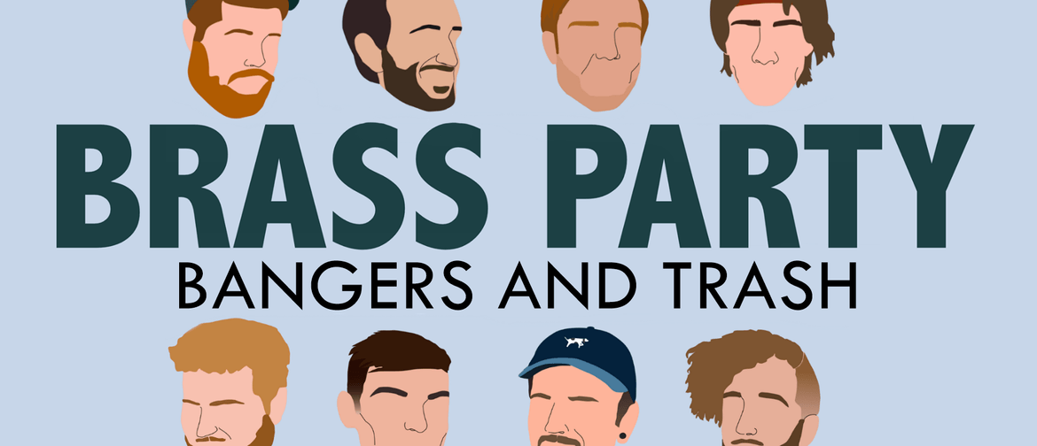 Brass Party: Bangers and Trash