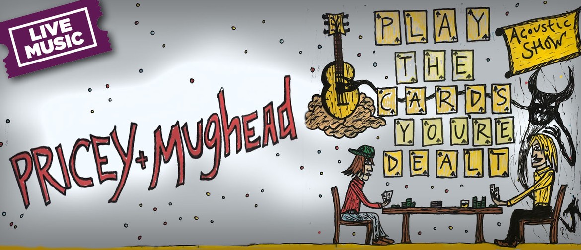 Mughead & Pricey: Play the Cards You're Dealt