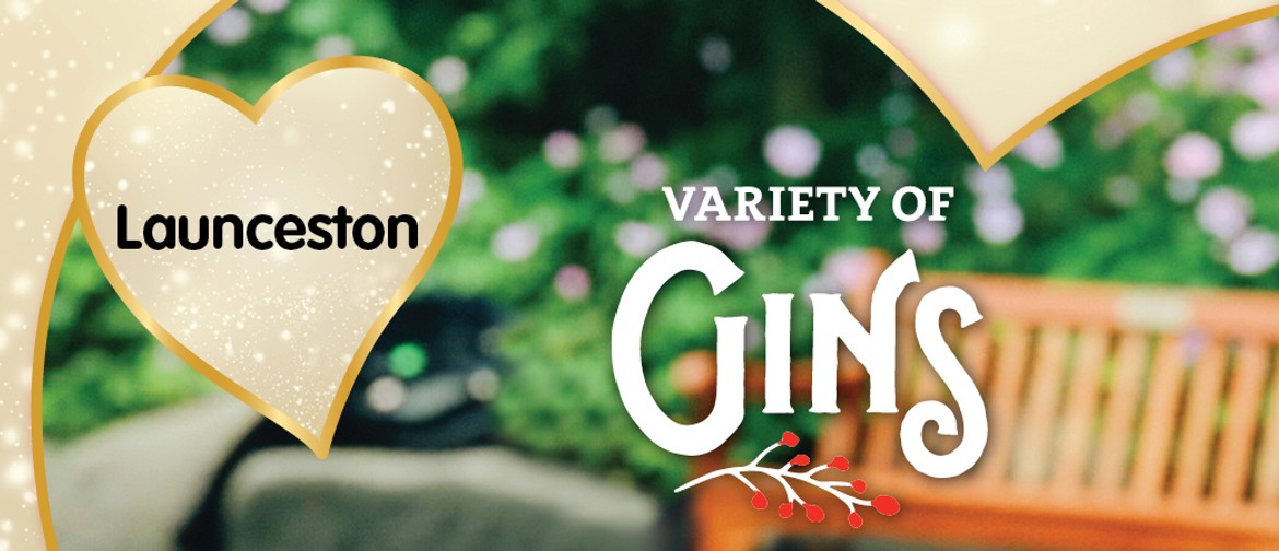Variety of Gins Launceston 2021
