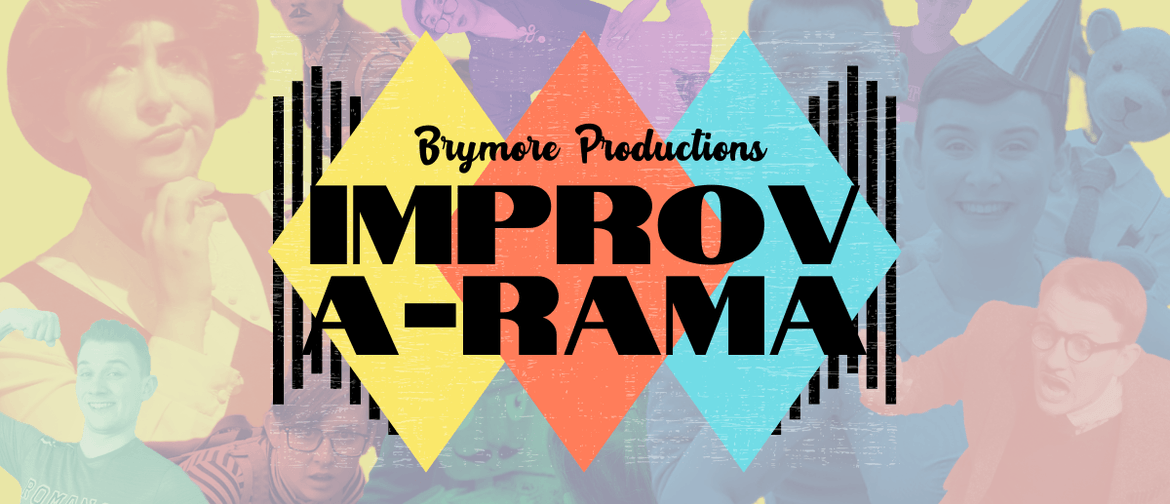 Brymore Productions IMPROV-A-RAMA