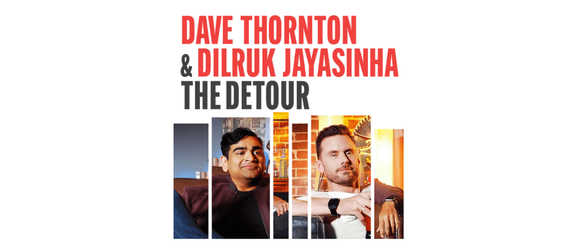 Dave Thornton & Dilruk Jayasinha - The Detour