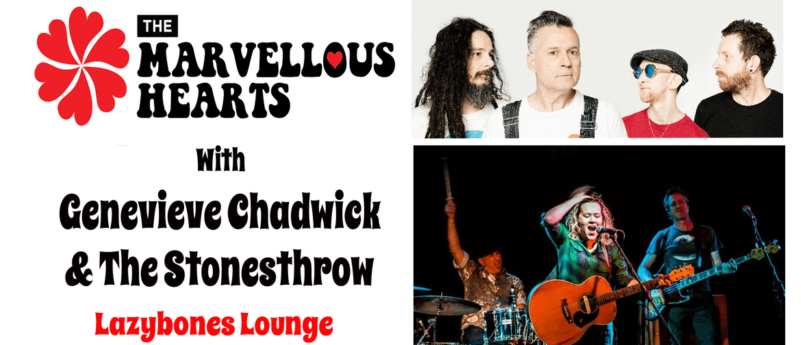 The Marvellous Hearts, Genevieve Chadwick, The Stonesthrow