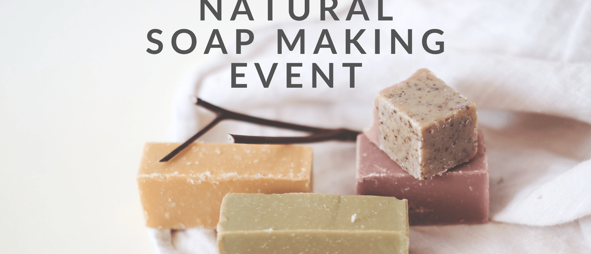 Natural Soap Making event