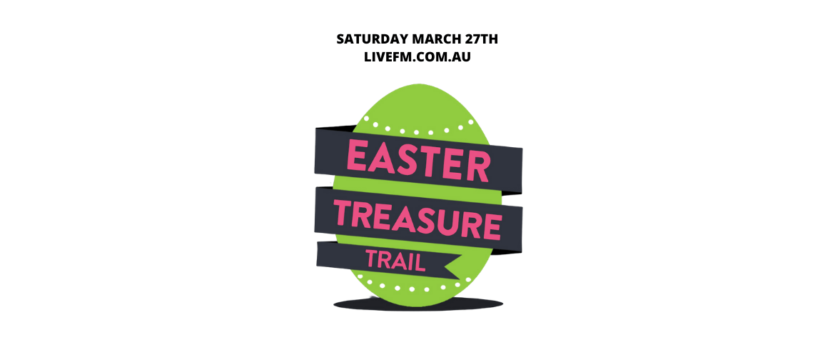 Live FM's Easter Treasure Trail