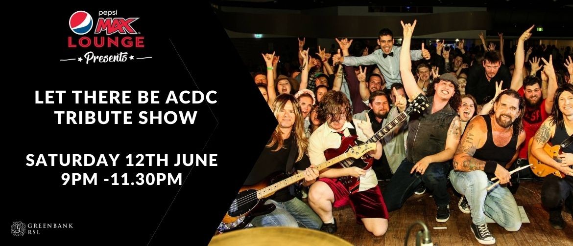 Let There Be ACDC Tribute Show