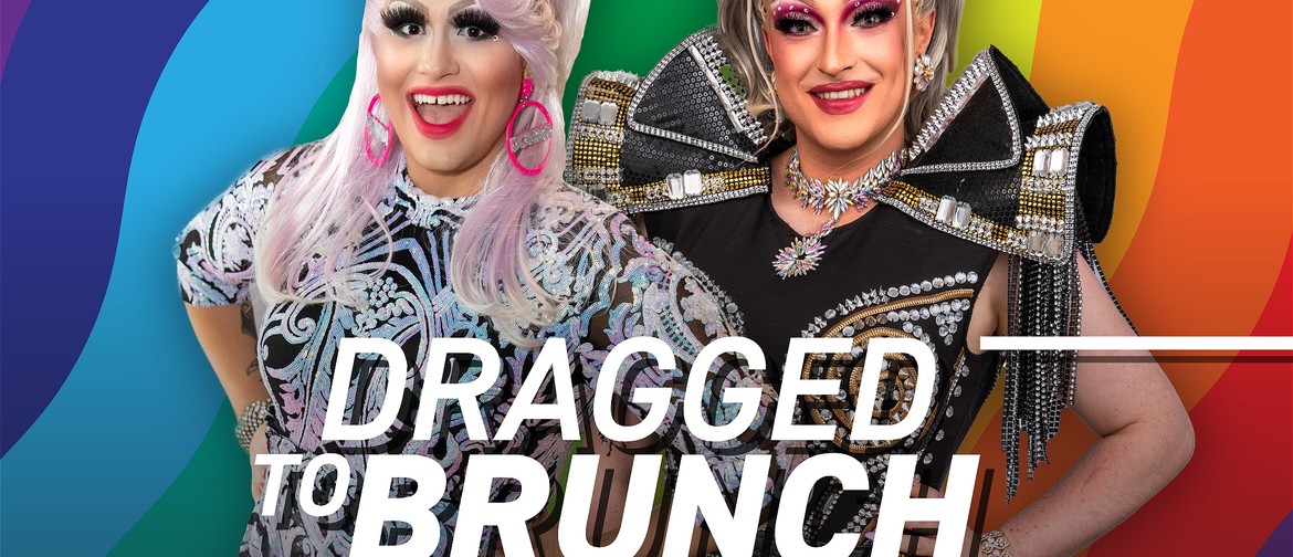 Dragged to Brunch - Pride March Edition ft Sara Tonin