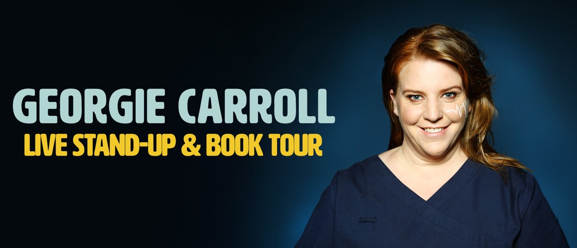 Nurse Georgie Carroll, Stand up and Book Tour