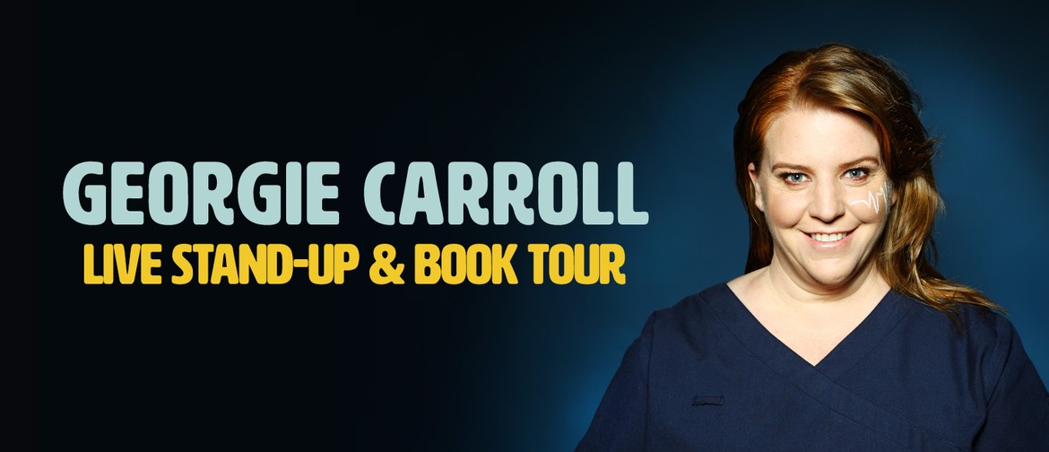 Nurse Georgie Carroll, Stand up and Book Tour