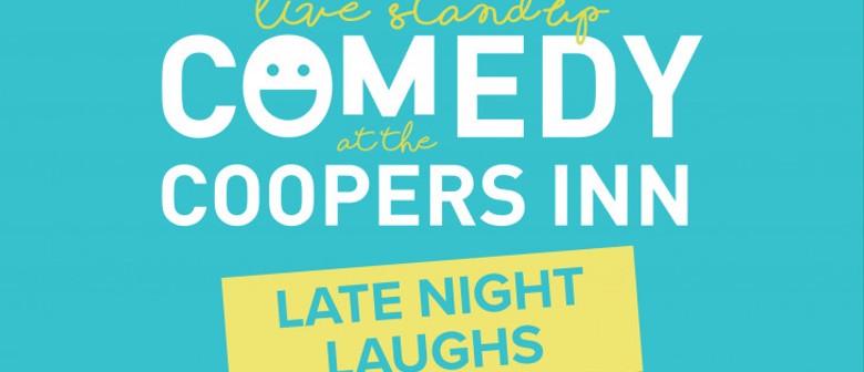 Comedy at the Coopers Inn: The Late Show