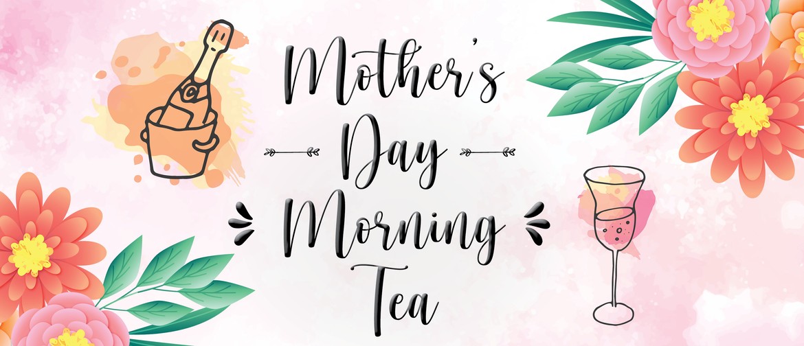 Mother's Day Morning Tea