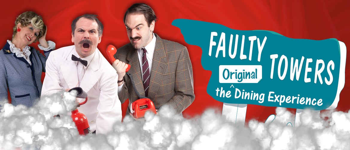 Faulty Towers The Dining Experience: POSTPONED