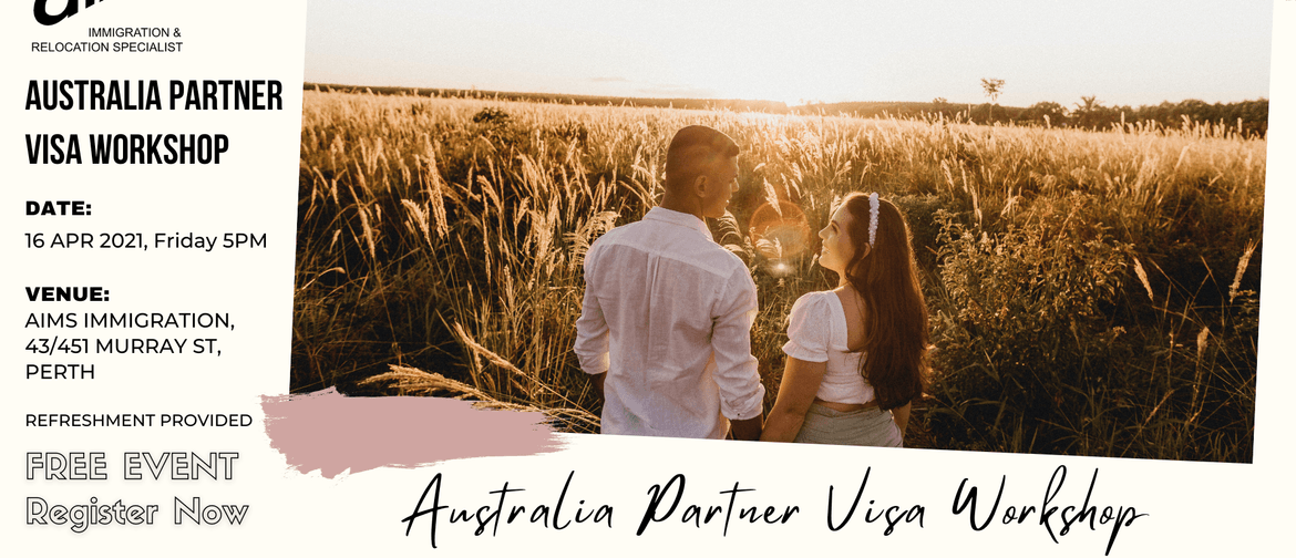 FREE Partner Visa Workshop | Important Policy Changes 2021