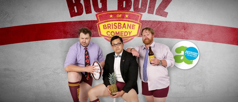 Big Boiz of Brisbane Comedy