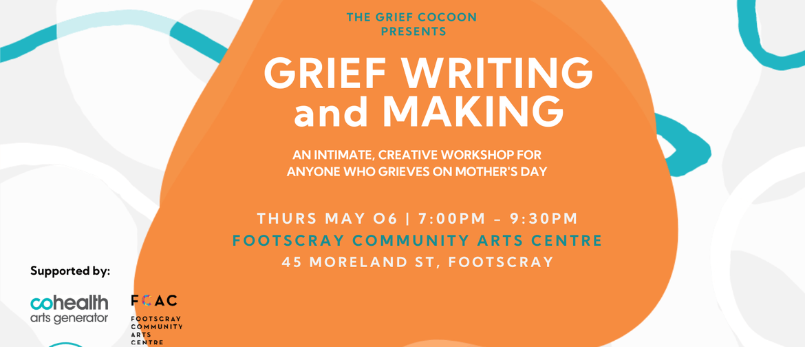 Grief Writing and Making