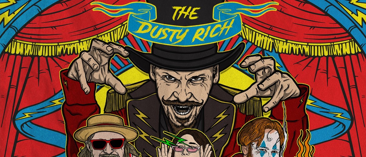 The Dusty Rich Comedy Circus